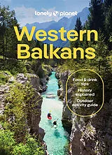 Kartonierter Einband Lonely Planet Western Balkans von Lonely Planet, Maric Vesna, Mark Baker