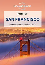 Broschiert Pocket San Francisco : top experiences, local life von Lonely Planet, Ashley Harrell, Bing Alison