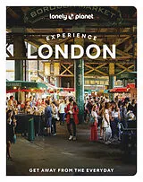 Broschiert Experience London von Lonely Planet, Tharik Hussain, Hannah Ajala
