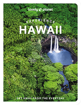 Kartonierter Einband Experience Hawaii von Lonely Planet