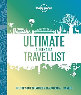 Livre Relié Lonely Planet Ultimate Australia Travel List de Lonely Planet