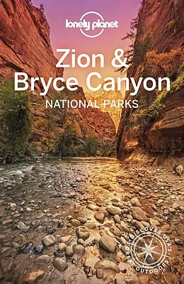 E-Book (epub) Lonely Planet Zion & Bryce Canyon National Parks von Greg Benchwick, Christopher Pitts