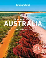 Kartonierter Einband Lonely Planet Best Road Trips Australia von Lonely Planet, Ham Anthony, Atkinson Brett