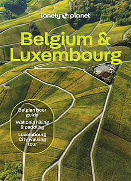 Kartonierter Einband Belgium & Luxembourg von Lonely Planet, Mark Elliott, Mélissa Monaco