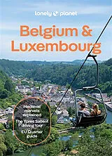 Kartonierter Einband Lonely Planet Belgium & Luxembourg von Lonely Planet, Mélissa Monaco, Mark Elliott