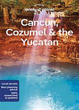 Couverture cartonnée Lonely Planet Cancun, Cozumel & the Yucatan de Regis St Louis, Ray Bartlett, Ashley Harrell