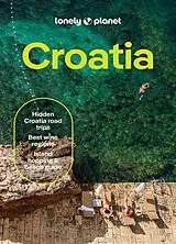 Kartonierter Einband Lonely Planet Croatia von Lonely Planet, Mutic Anja, Dragicevich Peter