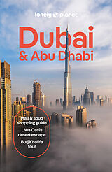 Couverture cartonnée Lonely Planet Dubai & Abu Dhabi de Lonely Planet, Hayley Skirka, Natasha Amar