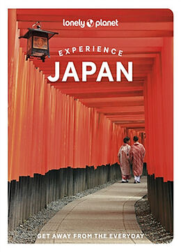 Broché Experience Japan de Lonely Planet, Bartlett Ray, Lucy Dayman