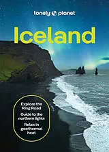Kartonierter Einband Lonely Planet Iceland von Lonely Planet, Eyglo Svala Arnarsdottir, Averbuck Alexis