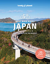 Kartonierter Einband Lonely Planet Best Bike Rides Japan von Selena Hoy, Cherise Fong, Todd Fong