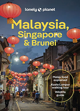 Kartonierter Einband Lonely Planet Malaysia, Singapore & Brunei von Winnie Tan, Lindsay Brown, Marco Ferrarese