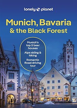 Kartonierter Einband Munich, Bavaria & the Black Forest von Marc Di Duca, Kat Barbar, Kerry Walker