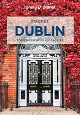 Broschiert Pocket Dublin : top experiences, local life von Lonely Planet, Neil Wilson
