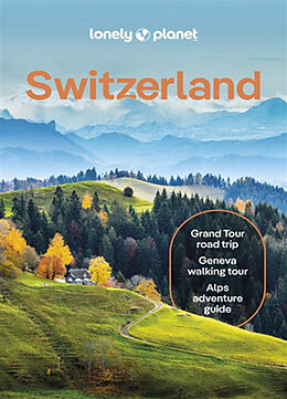 Kartonierter Einband Switzerland von Lonely Planet, Williams Nicola, Caroline Bishop