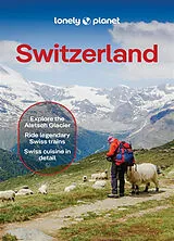 Kartonierter Einband Lonely Planet Switzerland von Lonely Planet, Williams Nicola, Caroline Bishop