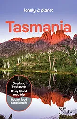 Kartonierter Einband Lonely Planet Tasmania von Lonely Planet, Waters Steve, Atkinson Brett
