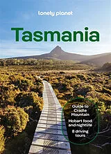 Kartonierter Einband Lonely Planet Tasmania von Charles Rawlings-Way, Andrew Bain