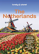 Couverture cartonnée Lonely Planet The Netherlands de Lonely Planet, Barbara Woolsey, Blasi Abigail