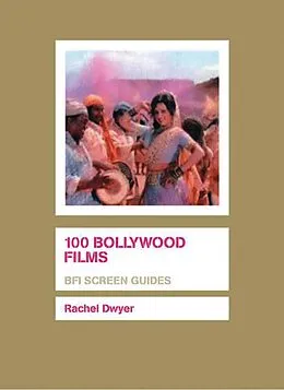 E-Book (pdf) 100 Bollywood Films von Rachel Dwyer