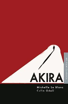 E-Book (epub) Akira von Michelle Le Blanc, Colin Odell