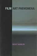 E-Book (pdf) Film Art Phenomena von Nicky Hamlyn