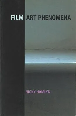 E-Book (pdf) Film Art Phenomena von Nicky Hamlyn