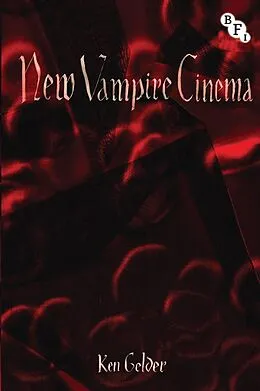 ePUB New Vampire Cinema von Ken Gelder