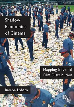E-Book (epub) Shadow Economies of Cinema von Ramon Lobato