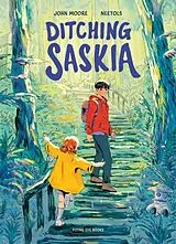 Kartonierter Einband Ditching Saskia von John Moore