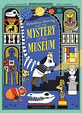Kartonierter Einband Detective Stanley and the Mystery at the Museum von Hannah Tunnicliffe