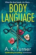E-Book (epub) Body Language von A. K. Turner