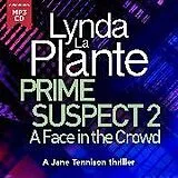 Audio CD (CD/SACD) Prime Suspect 2: A Face in the Crowd von Lynda La Plante