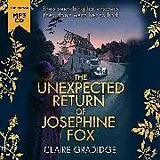 Audio CD (CD/SACD) The Unexpected Return of Josephine Fox von Gradidge Claire