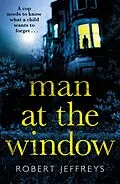 E-Book (epub) Man at the Window von Robert Jeffreys