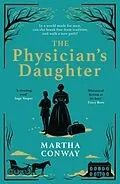 E-Book (epub) The Physician's Daughter von Martha Conway