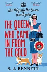 Kartonierter Einband The Queen Who Came in from the Cold von Sophia Bennett