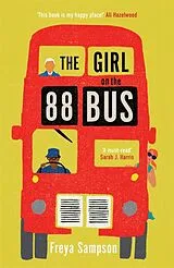 Kartonierter Einband The Girl on the 88 Bus von Freya Sampson
