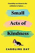 E-Book (epub) Small Acts of Kindness von Caroline Day