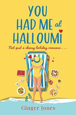 E-Book (epub) You Had Me at Halloumi von Ginger Jones