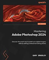 eBook (epub) Mastering Adobe Photoshop 2024 de Bradley