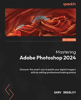 eBook (epub) Mastering Adobe Photoshop 2024 de Bradley