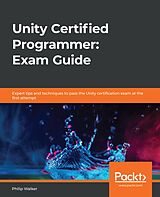 eBook (epub) Unity Certified Programmer: Exam Guide de Walker Philip Walker