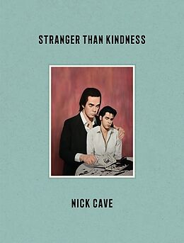 Livre Relié Stranger Than Kindness de Nick Cave