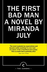 Couverture cartonnée The First Bad Man de Miranda July