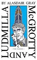 E-Book (epub) McGrotty and Ludmilla von Alasdair Gray