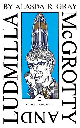 E-Book (epub) McGrotty and Ludmilla von Alasdair Gray