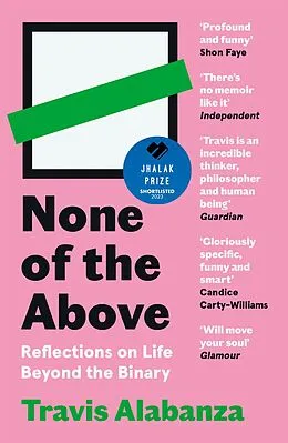 E-Book (epub) None of the Above von Travis Alabanza