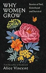 Fester Einband Why Women Grow von Alice Vincent