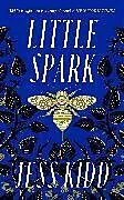 Kartonierter Einband Little Spark von Jess Kidd